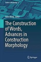 book The Construction of Words: Advances in Construction Morphology