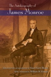 book The Autobiography of James Monroe