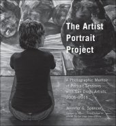 book The Artist Portrait Project: A Photographic Memoir of Portraits Sessions with San Diego Artists, 2006-2016