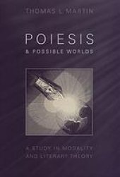 book Poiesis and Possible Worlds : A Study in Modality and Literary Theory