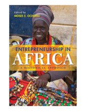 book Entrepreneurship in Africa: A Historical Approach