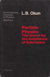 book Particle Physics The Quest For The Substance Of Substance