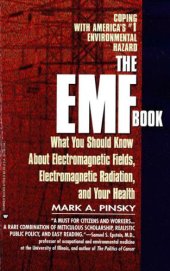 book EMF Book: What You Should Know About Electromagnetic Fields, Electromagnetic Radiation & Your Health