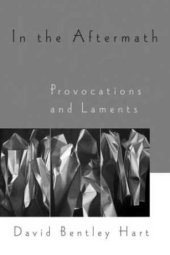 book In the Aftermath. Provocations and Laments