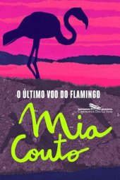 book O Último Voo do Flamingo