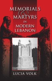 book Memorials and Martyrs in Modern Lebanon