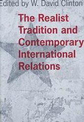 book The realist tradition and contemporary international relations