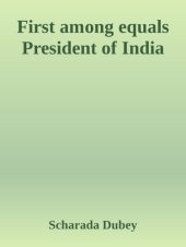 book First among equals President of India