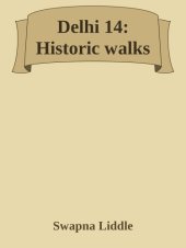 book Delhi 14: Historic walks