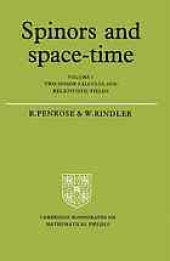 book Spinors And Space-Time, Volume 1: Two-Spinor Calculus And Relativistic Fields