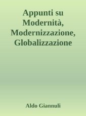 book Appunti per una discussione su Modernità, Modernizzazione, Globalizzazione