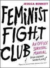 book Feminist fight club : an office survival manual (for a sexist workplace)