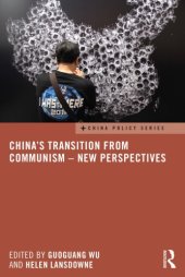 book China’s Transition from Communism – New Perspectives