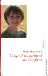 book L’esprit absorbant de l’enfant