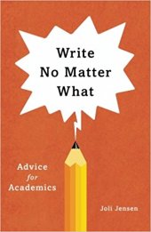 book Write No Matter What: Advice for Academics