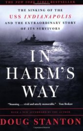 book In Harm’s Way: The Sinking of the USS Indianapolis and the Extraordinary Story of Its Survivors