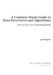 book A Common-Sense Guide to Data Structures and Algorithms