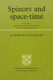 book Spinors And Space-Time, Volume 2: Spinor And Twistor Methods In Space-Time Geometry