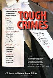 book Tough crimes: true cases by top Canadian criminal lawyers