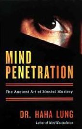 book Mind penetration : the ancient art of mental mastery