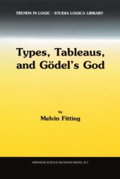 book Types, Tableaus, and Gödel’s God