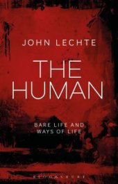 book The Human: Bare Life and Ways of Life