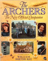 book The Archers: The New Official Companion