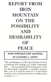 book Report from Iron Mountain on the possibility and desirability of peace