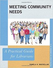 book Meeting Community Needs: A Practical Guide for Librarians