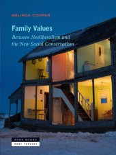 book Family Values: Between Neoliberalism and the New Social Conservatism