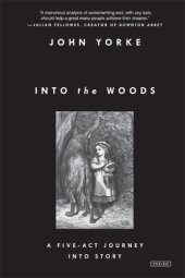 book Into the Woods. A five-act journey into story