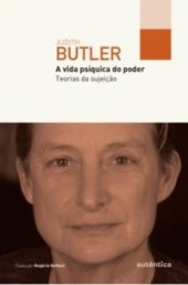 book A vida psíquica do poder: Teorias da sujeição