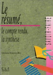 book Le résumé, le compte rendu, la synthèse