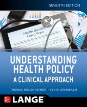 book Understanding health policy: a clinical approach