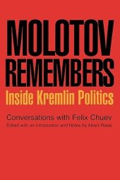 book Molotov Remembers: Inside Kremlin Politics