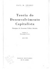 book Teoria do desenvolvimento capitalista: princípios de economia política marxista