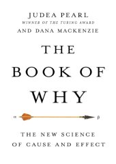 book The book of why: the new science of cause and effect