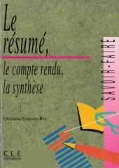 book Le résumé, le compte rendu, la synthèse