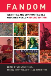 book Fandom : Identities and Communities in a Mediated World