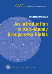 book An Introduction to Kac–Moody Groups over Fields