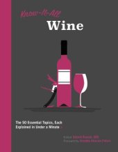 book Know It All Wine: The 50 Essential Topics, Each Explained in Under a Minute