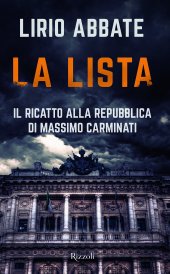 book La lista. Il ricatto alla Repubblica di Massimo Carminati