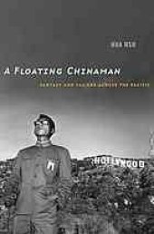 book A floating Chinaman : fantasy and failure across the Pacific