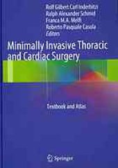 book Minimally invasive thoracic and cardiac surgery : textbook and atlas