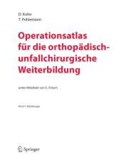 book Operationsatlas für die orthopädisch-unfallchirurgische Weiterbildung