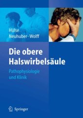 book Die obere Halswirbelsäule : Pathophysiologie und Klinik