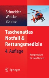 book Taschenatlas Notfall & Rettungsmedizin : Kompendium für den Notarzt