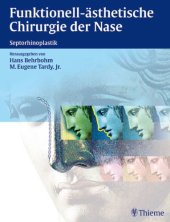 book Funktionell-ästhetische Chirurgie der Nase : Septorhinoplastik ; 3 Tabellen