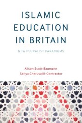 book Islamic Education in Britain: New Pluralist Paradigms