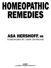 book Homeopathic Remedies: A Quick and Easy Guide to Common Disorders and Their Homeopathic Remedies